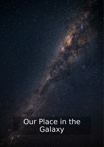 Our Place in the Galaxy - Revision Notes
