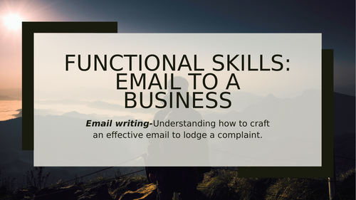 Functional Skills: Email of Complaint