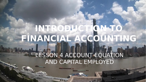 Introduction to Financial Accounting - Lesson 4 Accounting Equations ...