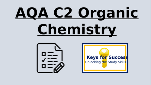 AQA C2 Organic Chemistry (Trilogy Combined and Chemistry)