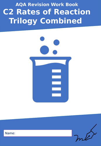 AQA C2 Rates of Reaction Revision Work Booklet (Trilogy Combined)