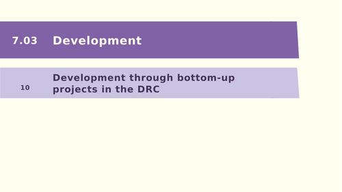 Y7 Development: DRC’s bottom-up project