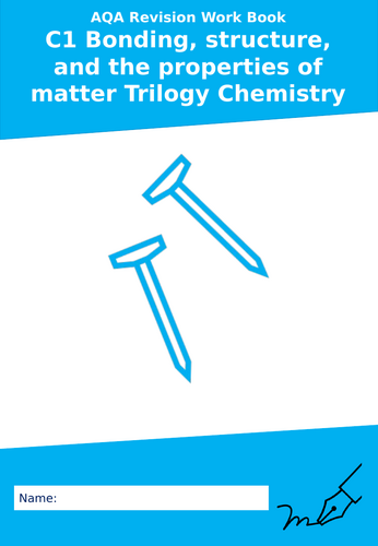 AQA C1 Bonding, structure, and the properties of matter Trilogy Separate