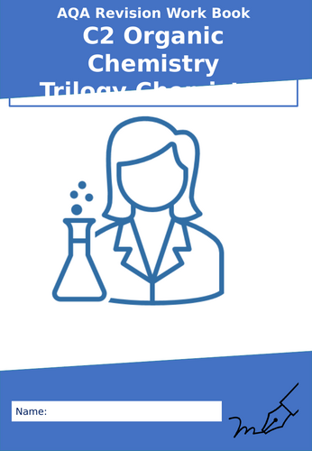 AQA C2 Organic Chemistry Trilogy Separate