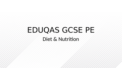 EDUQAS GCSE PE Diet & Nutrition