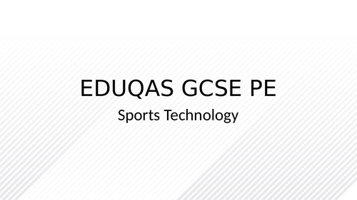 EDUQAS GCSE PE Sports Technology