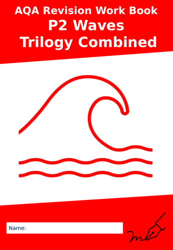 AQA P2 Waves Revision Booklet Trilogy Combined
