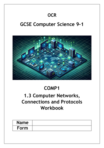 J277 OCR GCSE Computer Science Computer Networks, Connections and Protocols Workbook