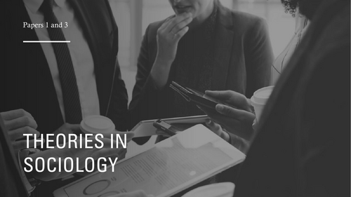 AQA Sociology Theories Overview - A* Notes