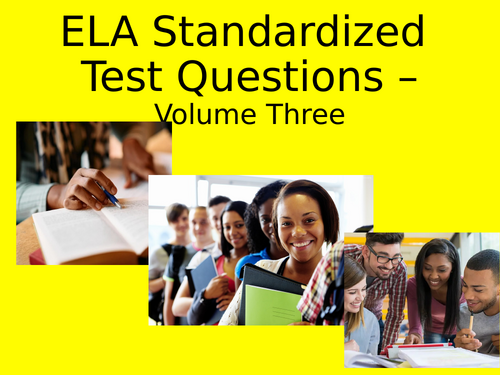 ELA Standardized 91����t Questions PowerPoint - Volume 3