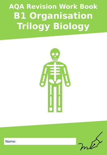 AQA B1 Organisation Biology Revision Work Booklet