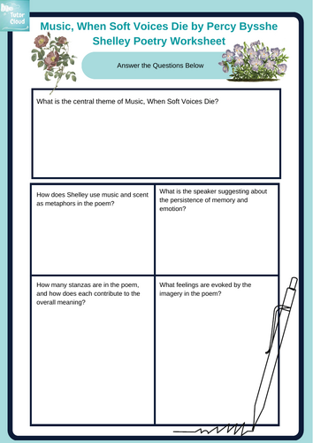 Music, When Soft Voices Die by Percy Bysshe Shelley Poetry Worksheet