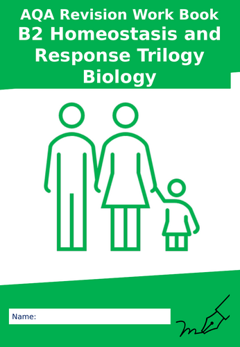 AQA B2 Homeostasis and Response Biology Revision Work Booklet