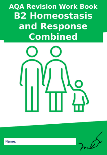 AQA B2 Homeostasis and Response Trilogy Combined Revision Work Booklet