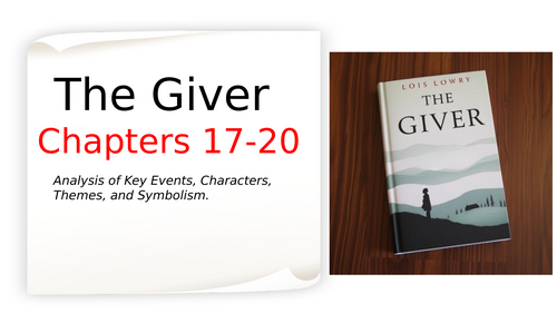 The Giver by Lois Lowry Chapters 17-20 PowerPoint (PPT) Summary and ...
