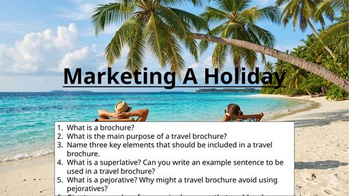 Travel Writing - Marketing A Holiday