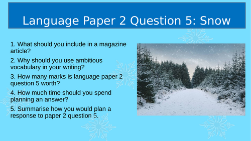 AQA Language Paper 2 Question 5: Snow