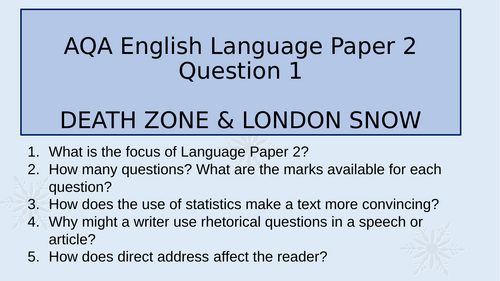 AQA English Language Paper 2 Question 1-4 The Death Zone and London Snow