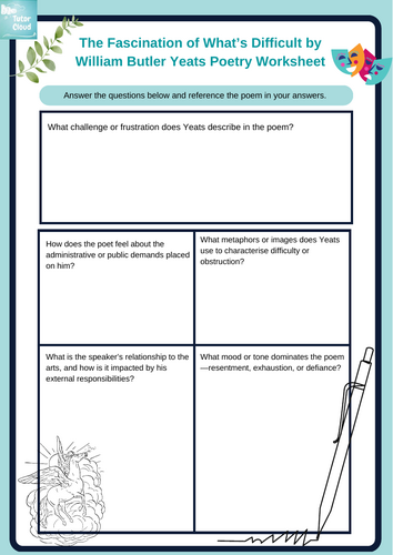 The Fascination of What’s Difficult by William Butler Yeats Poetry Worksheet