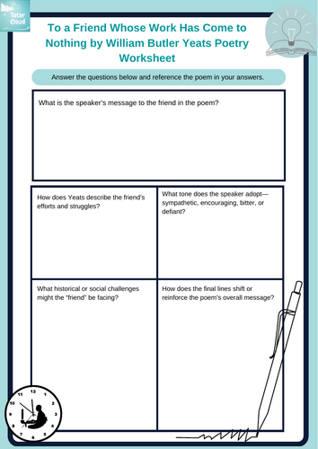 To a Friend Whose Work Has Come to Nothing by William Butler Yeats Poetry Worksheet