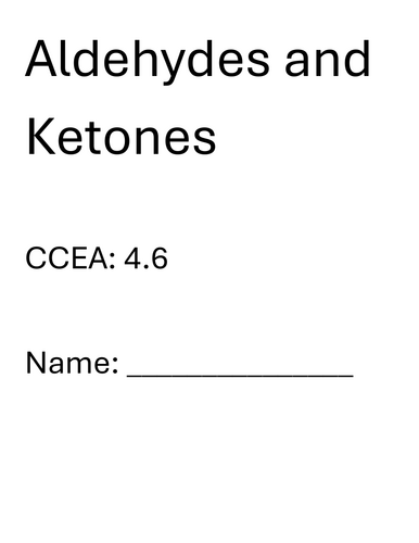 CCEA A2 Chemistry 4.7 Carbonyl Compounds