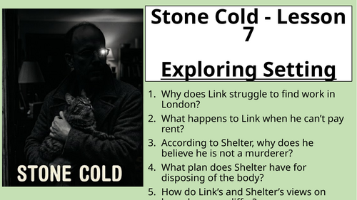 Stone Cold  - Exploring Setting