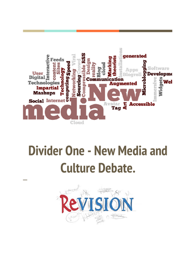 Sociology New Media and Culture Debate Revision Notes