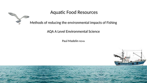 AQA A Level Environmental Science - Environmental impacts of Fishing