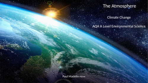 AQA A Level Environmental Science - Climate Change
