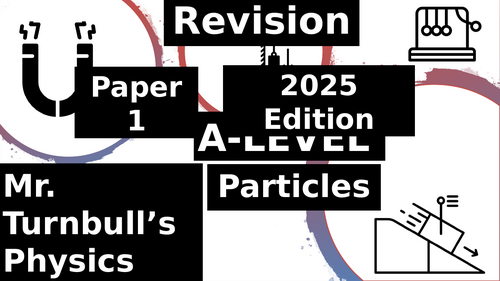 AQA Particles and Radiation Revision Session | Teaching Resources