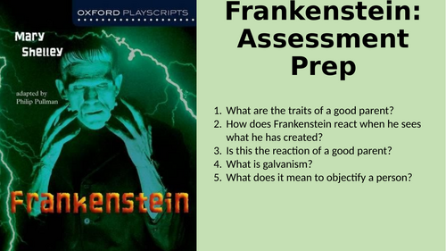 Frankenstein (Play) - Assessment Prep & Assessment