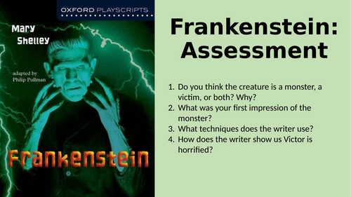 Frankenstein (Play) - Assessment Prep & Assessment