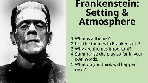 Frankenstein (Play) - Setting & Atmosphere