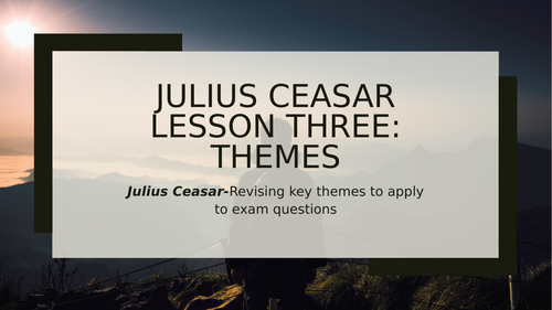 Julius Caesar Revision: Lesson Three