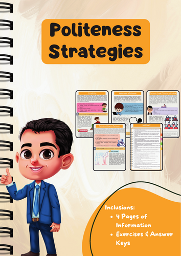 Politeness Strategies: Hedges, Indirectness, Formality, Respect