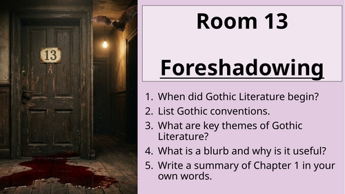 Room 13 - Foreshadowing: Chapter 2 and 3