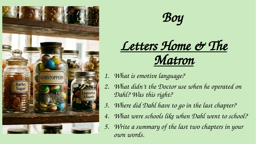 Boy - Chapter 11 and 12 - Letters home & The Matron