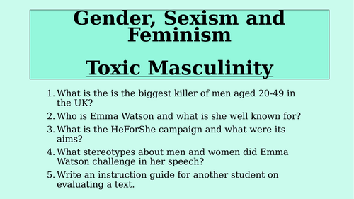 Gender, Sexism and Feminism - Toxic Masculinity