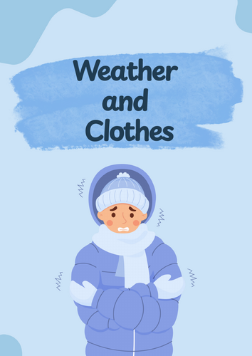 Weather and Clothes – Seasons, Outfits, Temperatures