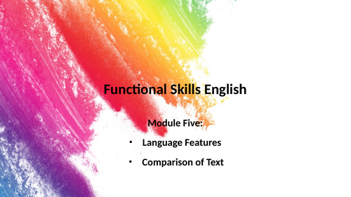 Functional Skills English Level 1 & 2: Module 5 – Language Features & Comparison of Texts