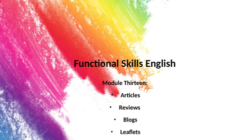 Functional Skills English Level 1 & 2: Module 11 – Articles, Reviews, Blogs & Leaflets