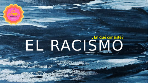 Y13 - Racism - Spanish A-level