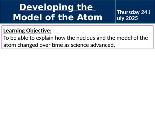 Developing the Model of the Atom