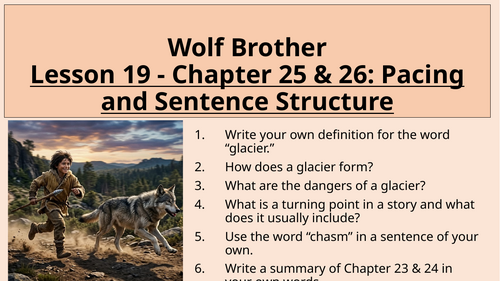 Wolf Brother - Pacing and Sentence Structure - Chapter 25 and 26