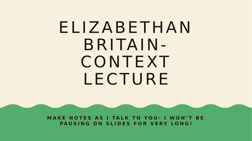 Romeo & Juliet – Elizabethan Era Context Lecture (GCSE English Literature AO3)