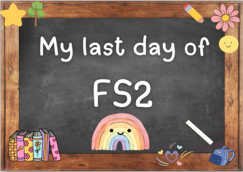 First Day of FS2 Sign | Teaching Resources