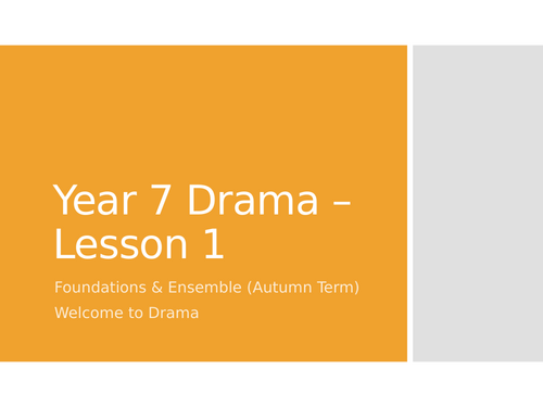 Year 7 Drama Full Autumn Scheme: Foundations & Ensemble (8 Lessons, PowerPoints + Student Toolkit)