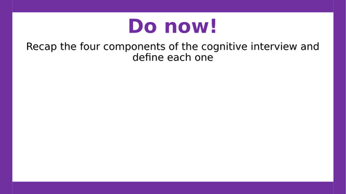 AQA A-level Psychology: Cognitive Interview Evaluation. (Lesson 17 of Memory)