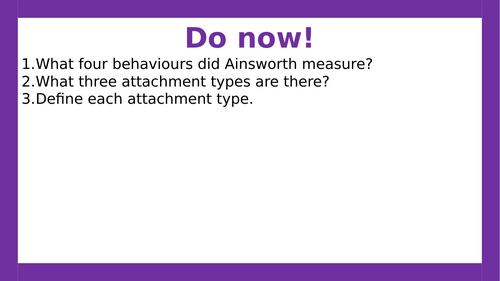 AQA A-level Psychology: Strange Situation Evaluation. (Lesson 9 of Attachment)
