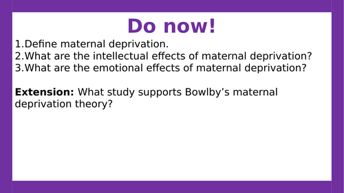 AQA A-level Psychology: Maternal Deprivation Evaluation. (Lesson 13 of Attachment)